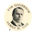 "FOR GOVERNOR JAMES M. COX" RARE BUTTON.