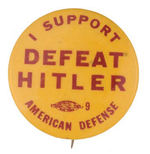 RARE PRE-PEARL HARBOR "DEFEAT HITLER."