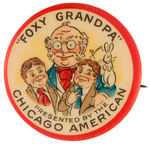 "'FOXY GRANDPA'" EARLY CHOICE MULTICOLOR CHICAGO NOT NY NEWSPAPER PROMO.