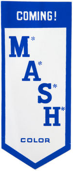 "M*A*S*H*" MOVIE THEATER COMING ATTRACTION RIBBON.