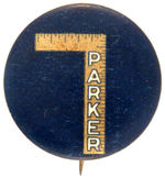 “PARKER” RARE REBUS BUTTON SHOWING A BUILDER’S SQUARE.