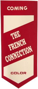 "THE FRENCH CONNECTION" MOVIE THEATER COMING ATTRACTION RIBBON.