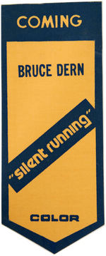 "SILENT RUNNING" MOVIE THEATER COMING ATTRACTION RIBBON.