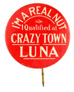 RARE CONEY ISLAND BUTTON PROMOTING "CRAZY TOWN LUNA" FROM HAKE COLLECTION AND CPB.