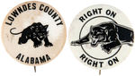 RARE "LOWNDES COUNTY ALABAMA" BLACK PANTHER BUTTON PLUS SECOND BLACK PANTHER BUTTON.