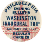 RARE PHILADELPHIA NEWSPAPER TRIP BUTTON TO FDR INAUGURAL.