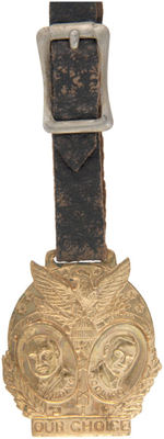 HARDING/COOLIDGE & COX/ROOSEVELT MATCHED PAIR OF “OUR CHOICE” WATCH FOBS.