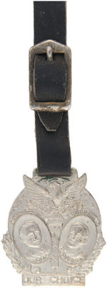 HARDING/COOLIDGE & COX/ROOSEVELT MATCHED PAIR OF “OUR CHOICE” WATCH FOBS.