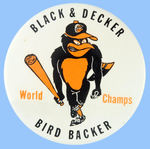 "BLACK & DECKER BIRD BACKER/WORLD CHAMPS."