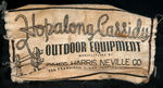 “HOPALONG CASSIDY OUTDOOR EQUIPMENT” SLEEPING BAG.