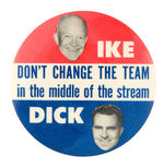 SCARCE EISENHOWER JUGATE "DON'T CHANGE THE TEAM IN THE MIDDLE OF THE STREAM."