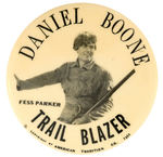 “DANIEL BOONE TRAIL BLAZER/FESS PARKER” LARGER VERSION HAKE COLLECTION BUTTON.