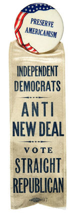 "PRESERVE AMERICANISM/ANTI NEW DEAL BUTTON WITH RIBBON.