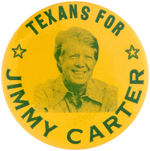 RARE "TEXANS FOR JIMMY CARTER" CAMPAIGN BUTTON.