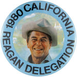 RARE "1980 CALIFORNIA REAGAN DELEGATION" BUTTON.