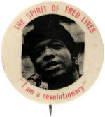 FRED HAMPTON "I AM A REVOLUTIONARY" MEMORIAL BUTTON C. 1970.