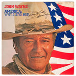 AUTOGRAPHED "JOHN WAYNE AMERICA, WHY I LOVE HER" LP.