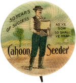 “CAHOON SEEDER” OUTSTANDING AND RARE FARM IMPLEMENT BUTTON.