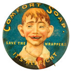 "COMFORT SOAP - IT'S ALL RIGHT" RARE EARLY 1900s ADVERTISING CLASSIC.