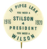 RARE, UNLISTED, FIRST SEEN COMBINATION ADVERTISING AND WILSON 1916 SLOGAN BUTTON.