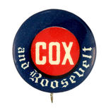 "COX AND ROOSEVELT" 1920 NAME BUTTON HAKE #24.