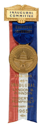 HIGH RANK JOHNSON/HUMPHREY JANUARY 20TH 1965 RIBBON BADGE FROM THE OFFICIAL INAUGURAL COMMITTEE.