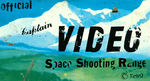 "CAPTAIN VIDEO SPACE SHOOTING RANGE."