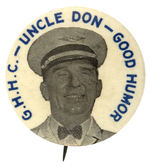 “UNCLE DON-GOOD HUMOR” BUTTON FROM HAKE COLLECTION.