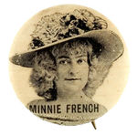 "MINNIE FRENCH" PORTRAIT BUTTON OF CIRCA 1896 ACTRESS FROM HAKE COLLECTION & CPB.