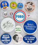 GROUP OF 14 FORD BUTTONS INCLUDING SIX JUGATES AND SIX REFERENCING BETTY.