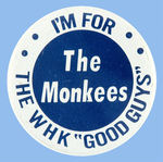 "THE MONKEES/I'M FOR THE WHK 'GOOD GUYS'" RARE LITHO BUTTON.