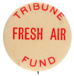 "TRIBUNE FRESH AIR FUND" RARE 1898 CHILDREN'S WELFARE BUTTON.