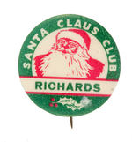 "RICHARDS SANTA CLAUS CLUB" RARE DESIGN BUTTON.