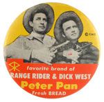 STORE CLERK'S "RANGE RIDER & DICK WEST" BREAD ADVERTISING BUTTON.