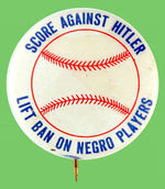 WORLD WAR II BUTTON PROTESTS BASEBALL'S RACIAL POLICY FROM HAKE COLLECTION.