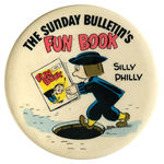 HAKE COLLECTION"THE SUNDAY BULLETIN'S FUN BOOK" BUTTON PROMOTING WEEKLY COMICS PUBLICATION.