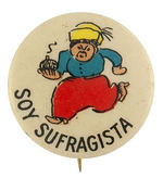 "SOY SUFRAGISTA" C. 1913 CUBAN TOBACCO BUTTON SHOWING WOMEN IN RED PANTS HOLDING BOMB.