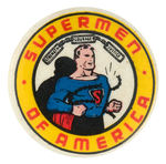 "SUPERMEN OF AMERICAN" EARLY 1940's CLUB BUTTON.