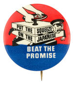 RCA-ISSUED ANTI-JAPANESE CARTOON "BEAT THE PROMISE" BUTTON.