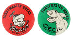 RARE PAIR "'BEANY" AND "CECIL" BUTTONS FROM SPONSOR "TOASTMASTER BREAD."