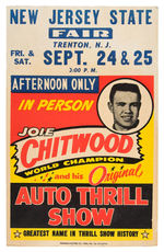 “JOIE CHITWOOD AND HIS ORIGINAL AUTO THRILL SHOW” POSTER AND BUTTON.