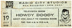 "TELEVISION SHOW HOWDY DOODY" ADULT ADMISSION TICKET.