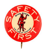 "DRINK PLUTO/THE KING OF LAXATIVES/SAFETY FIRST" AD BUTTON SHOWING FULL FIGURE DEVIL.