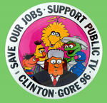 CLINTON WITH SESAME STREET CHARACTERS 1996 CARTOON BUTTON.