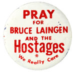 RARE BUTTON EXPRESSING SUPPORT FOR US EMBASSY STAFFERS HELD HOSTAGE BY IRAN.