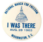 "I WAS THERE" HISTORIC 1963 BUTTON FOR "NATIONAL MARCH FOR FREEDOM."