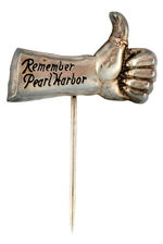 RARE "REMEMBER PEARL HARBOR" THUMBS-UP STICKPIN WITH SLOGAN ON THE ARM.