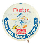 “MEMBER/DONALD DUCK PEANUT BUTTER CLUB” RARE LITHO BUTTON.