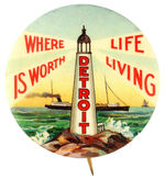 "DETROIT - WHERE LIFE IS WORTH LIVING."