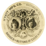 “HYATT MFG. CO. BADGES AND BUTTONS OF EVERY KIND” MIRROR.